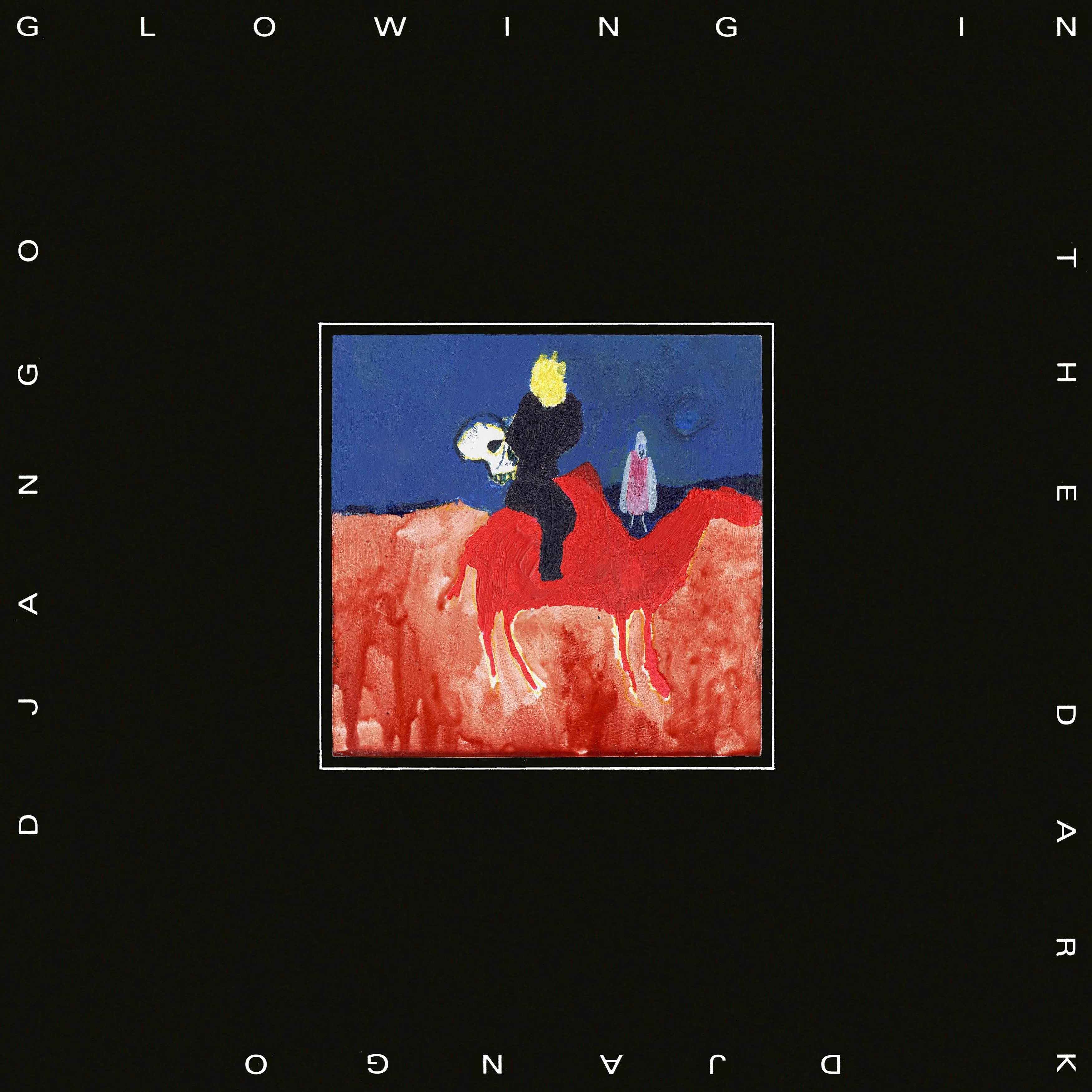 Glowing In The Dark: CD
